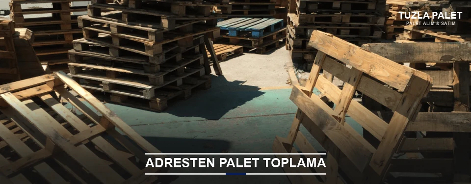 Tuzla Toplu Palet Alımı Tuzla Toplu Palet Alımı
